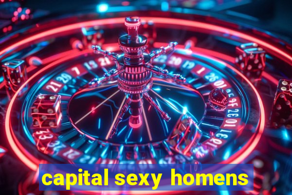 capital sexy homens